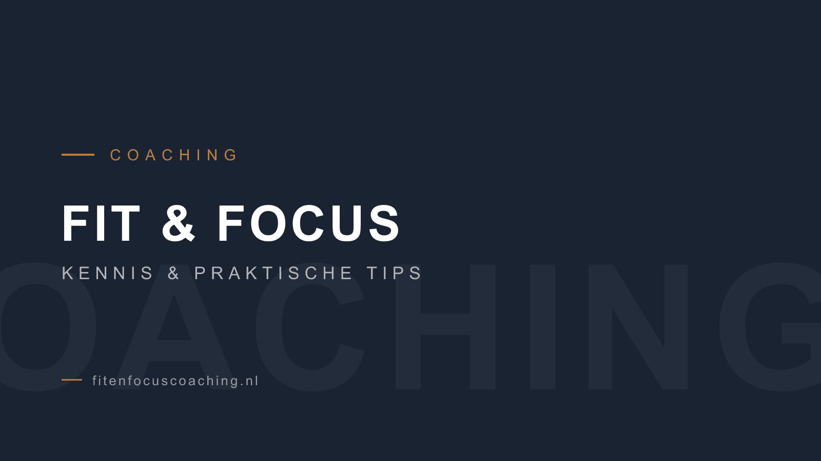 Fit & Focus Coaching blog, categorie coaching